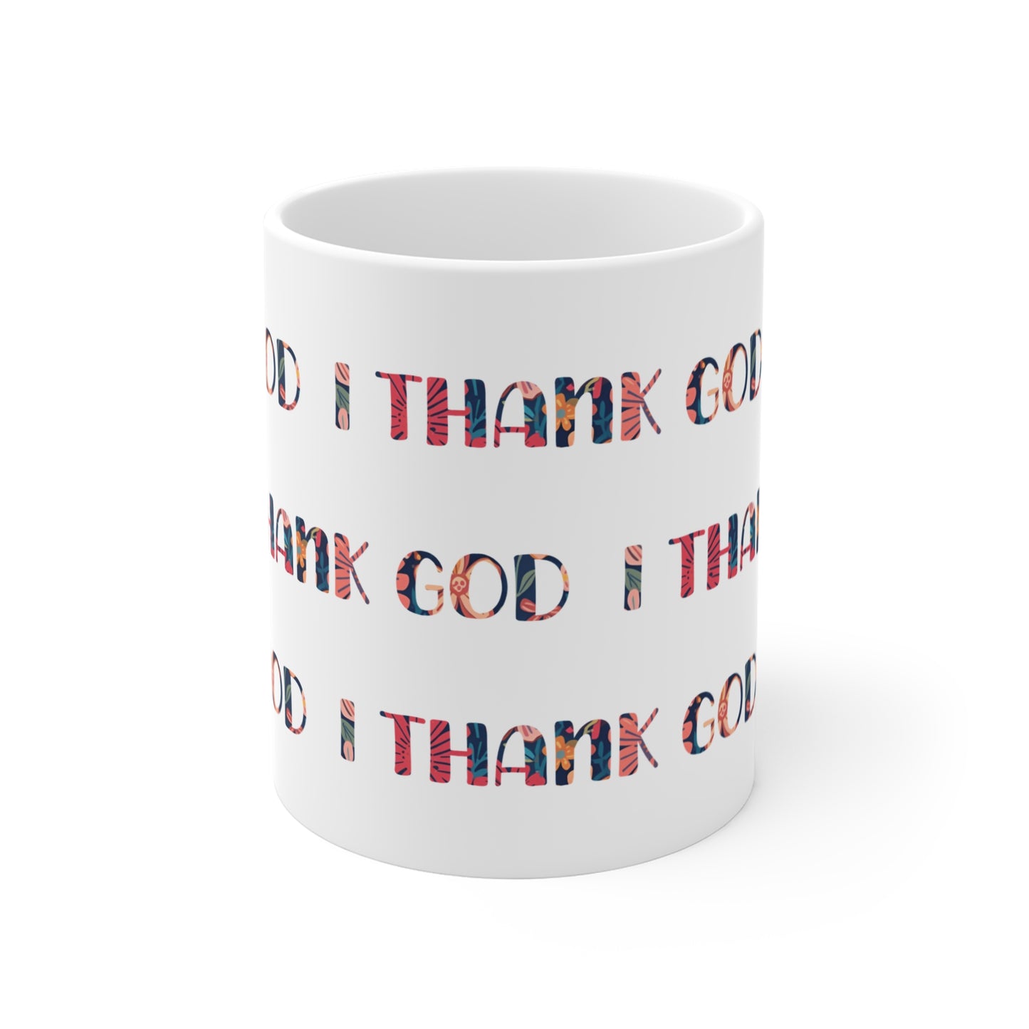 I Thank God | Coffee Mug