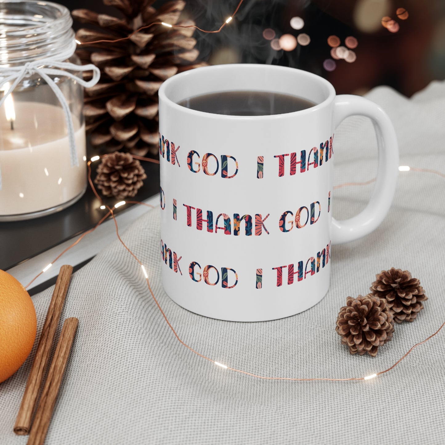 I Thank God | Coffee Mug