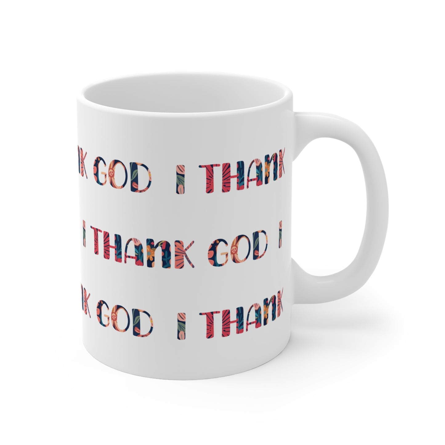 I Thank God | Coffee Mug