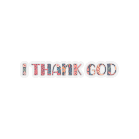 I Thank God | Heart Kiss-Cut Stickers